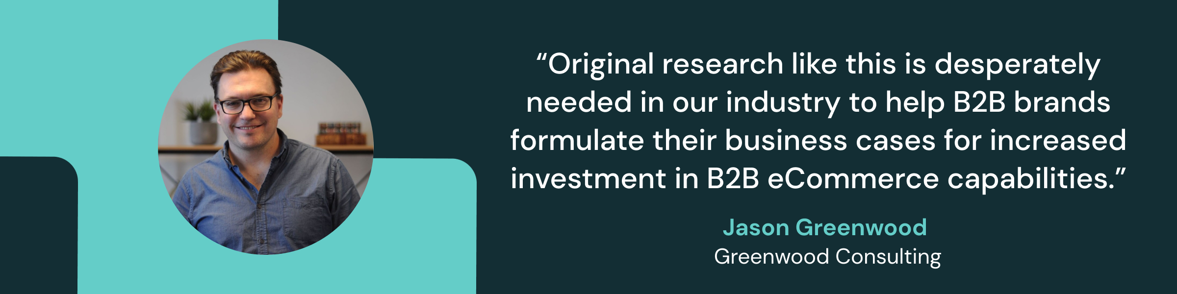 Quote from industry expert Jason Greenwood